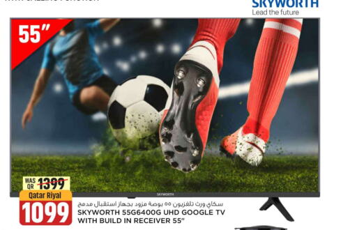 SKYWORTH Smart TV  in Safari Hypermarket in Qatar - Al Wakra