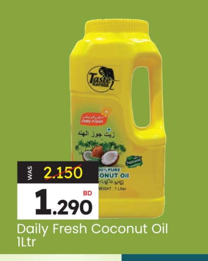 DAILY FRESH Coconut Oil  in Ansar Gallery in Bahrain