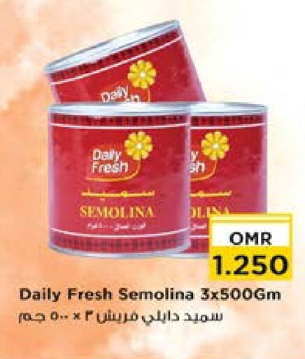 DAILY FRESH Semolina  in Nesto Hyper Market   in Oman - Sohar