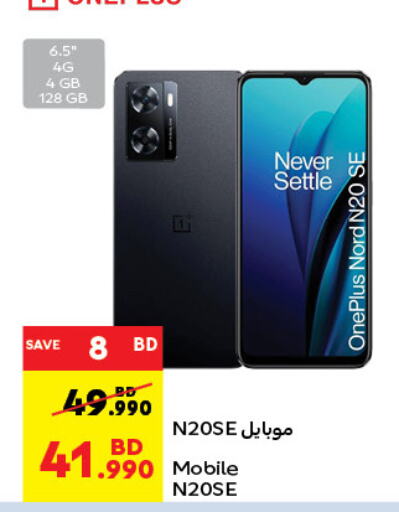 ONEPLUS   in Carrefour in Bahrain