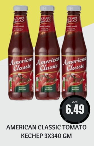 AMERICAN CLASSIC Tomato Ketchup  in AL MADINA in UAE - Sharjah / Ajman