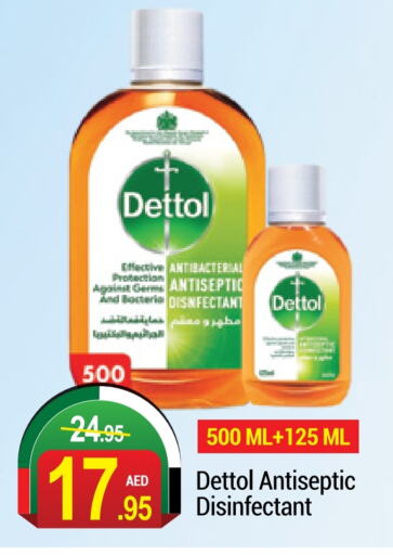 DETTOL Disinfectant  in NEW W MART SUPERMARKET  in UAE - Dubai