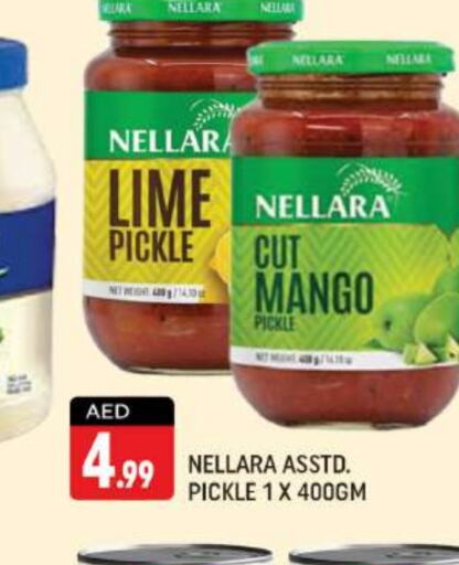 NELLARA Pickle  in Shaklan  in UAE - Dubai