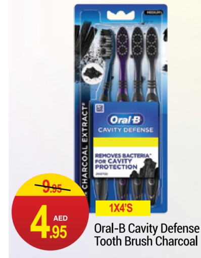 ORAL-B Toothbrush  in NEW W MART SUPERMARKET  in UAE - Dubai