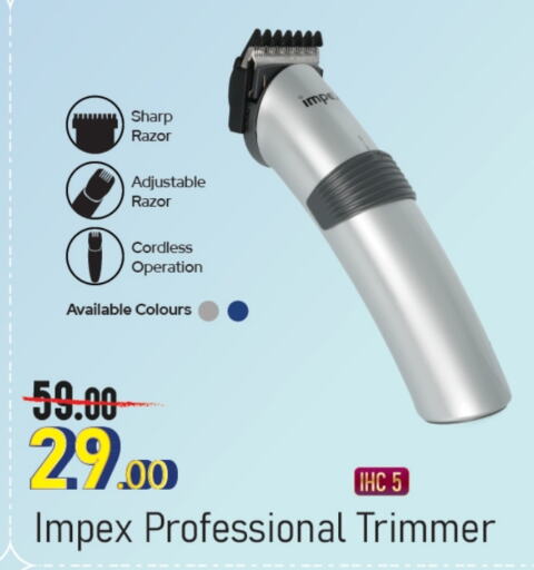 IMPEX Hair Remover   in Family Food Centre in Qatar - Umm Salal