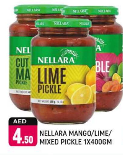 NELLARA Pickle  in Shaklan  in UAE - Dubai