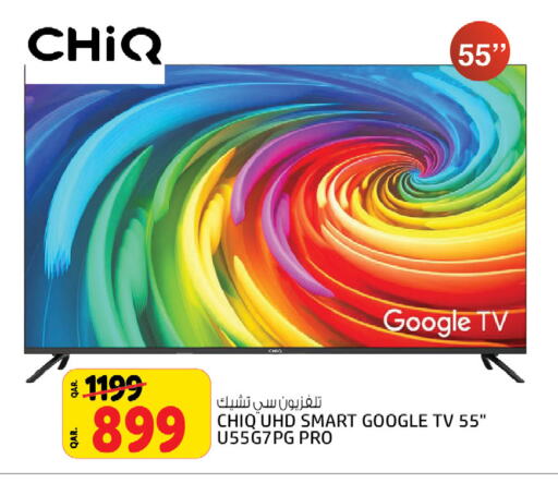 CHIQ Smart TV  in Saudia Hypermarket in Qatar - Al Shamal