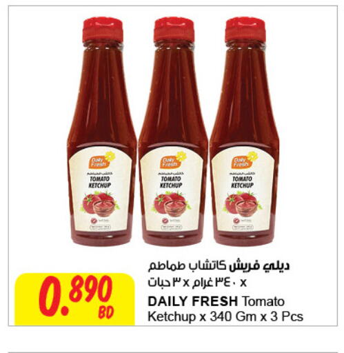 DAILY FRESH Tomato Ketchup available at The Sultan Center in Bahrain