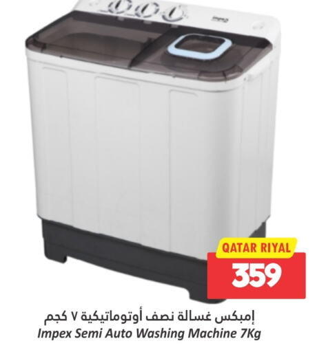 IMPEX Washing Machine available at Dana Hypermarket in Qatar - Al Rayyan