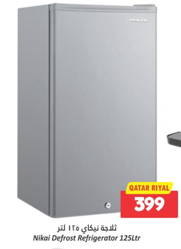 NIKAI Refrigerator available at Dana Hypermarket in Qatar - Al Daayen