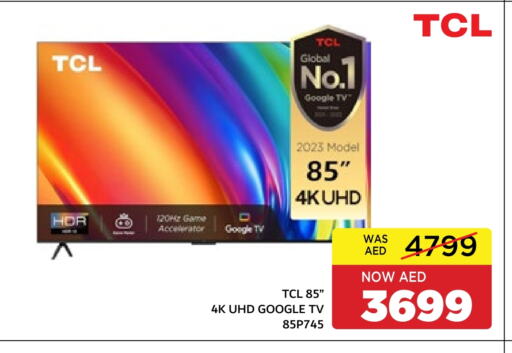 TCL available at SPAR Hyper Market  in UAE - Ras al Khaimah