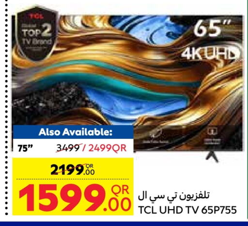 TCL available at Carrefour in Qatar - Al Wakra