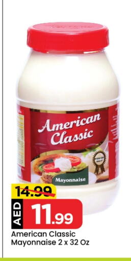 AMERICAN CLASSIC Mayonnaise available at Mark & Save in UAE - Abu Dhabi