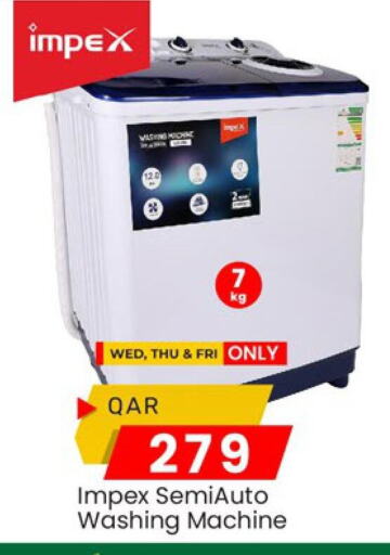 IMPEX Washing Machine available at Paris Hypermarket in Qatar - Al Wakra