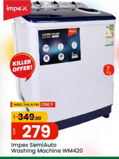 IMPEX Washing Machine available at Paris Hypermarket in Qatar - Al Wakra