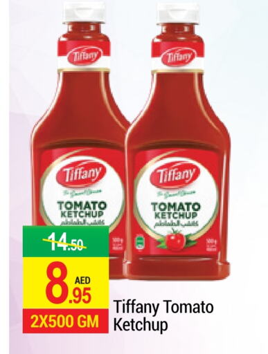 TIFFANY Tomato Ketchup available at NEW W MART SUPERMARKET  in UAE - Dubai