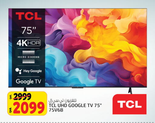 TCL Smart TV available at Saudia Hypermarket in Qatar - Doha