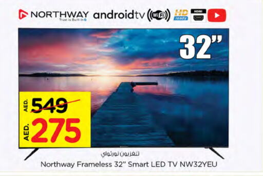 NORTHWAY Smart TV available at Nesto Hypermarket in UAE - Ras al Khaimah