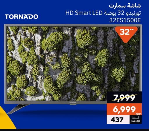 TORNADO Smart TV available at  B.TECH Egypt  in Egypt - Cairo