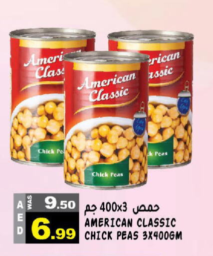 AMERICAN CLASSIC Chick Peas available at Hashim Hypermarket in UAE - Sharjah / Ajman