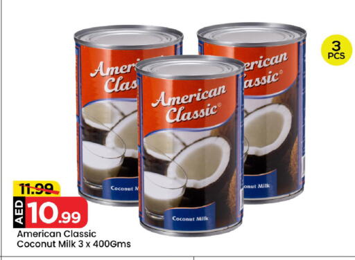 AMERICAN CLASSIC Coconut Milk available at Mark & Save Value Retail in UAE - Sharjah / Ajman