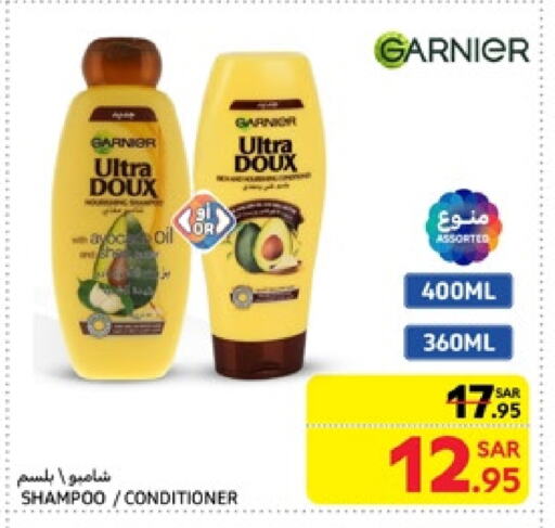 GARNIER Shampoo / Conditioner available at Carrefour in KSA, Saudi Arabia, Saudi - Riyadh