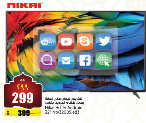 NIKAI Smart TV available at Retail Mart in Qatar - Al Wakra