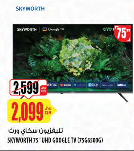 SKYWORTH Smart TV available at Al Meera in Qatar - Al Wakra