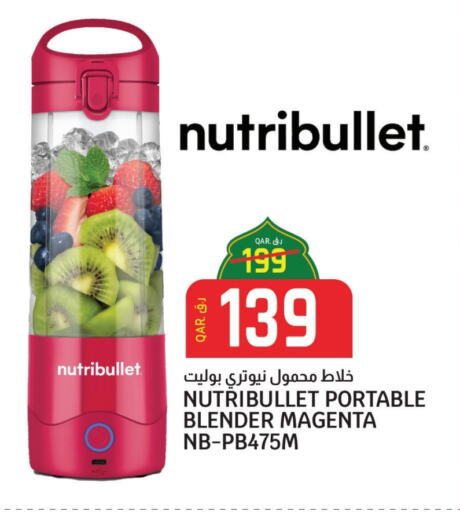 NUTRIBULLET Mixer / Grinder available at Saudia Hypermarket in Qatar - Al Wakra