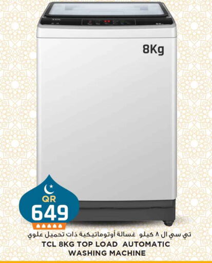 TCL Washing Machine available at Marza Hypermarket in Qatar - Al Daayen