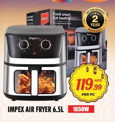 IMPEX Air Fryer available at NIGHT TO NIGHT DEPARTMENT STORE in UAE - Sharjah / Ajman