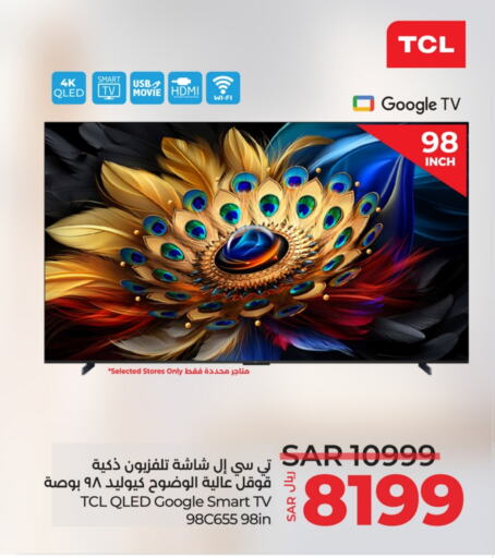 TCL Smart TV available at LULU Hypermarket in KSA, Saudi Arabia, Saudi - Unayzah