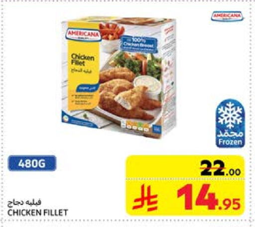 AMERICANA Chicken Fillet available at Carrefour in KSA, Saudi Arabia, Saudi - Dammam