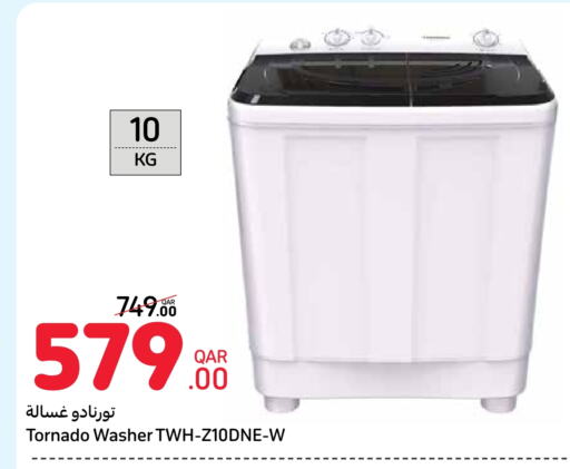 TORNADO Washing Machine available at Carrefour in Qatar - Al Wakra