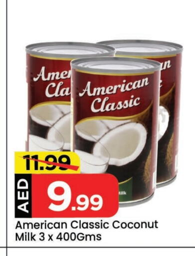 AMERICAN CLASSIC Coconut Milk available at Mark & Save in UAE - Sharjah / Ajman