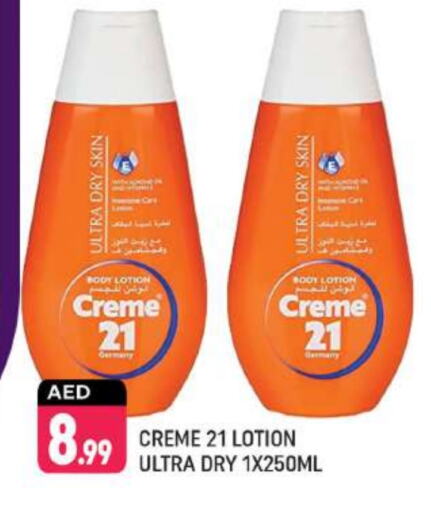 CREME 21 Body Lotion & Cream available at Shaklan  in UAE - Dubai