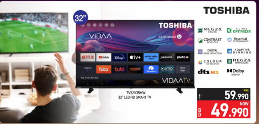 توشيبا تلفاز ذكي available at يوسف خليل المؤيد وأولاده in البحرين