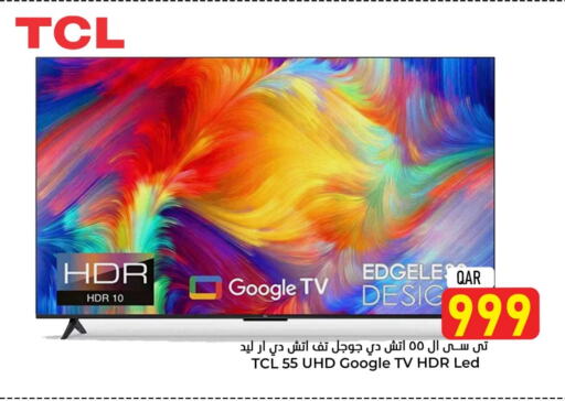 TCL Smart TV available at Dana Hypermarket in Qatar - Doha