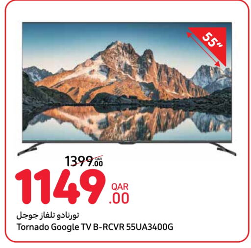 TORNADO Smart TV available at Carrefour in Qatar - Al Wakra