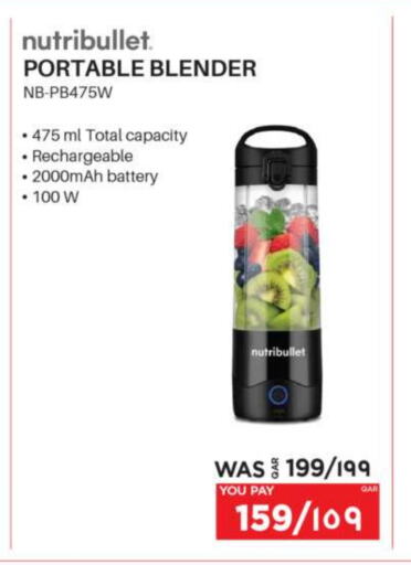 NUTRIBULLET Mixer / Grinder available at Emax  in Qatar - Doha