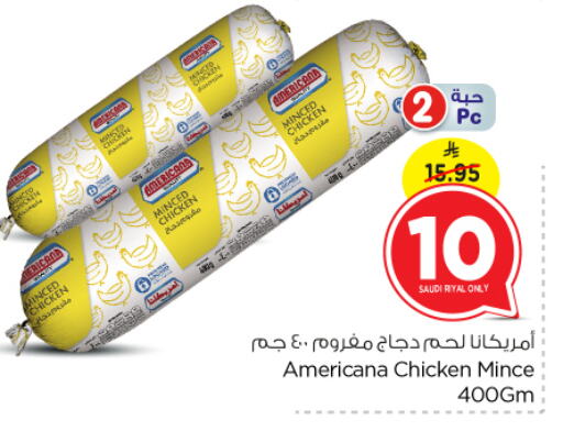 AMERICANA Minced Chicken available at Nesto in KSA, Saudi Arabia, Saudi - Riyadh