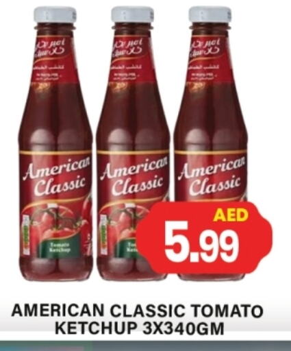 AMERICAN CLASSIC Tomato Ketchup available at Gulf Hypermarket LLC in UAE - Ras al Khaimah