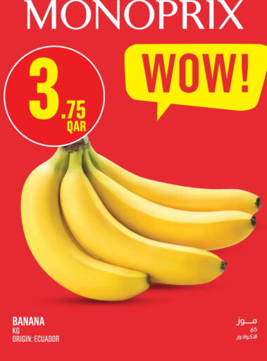 Banana from Ecuador available at Monoprix in Qatar - Al-Shahaniya
