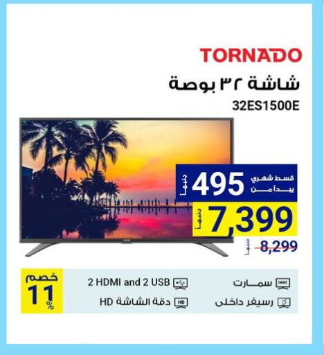 TORNADO Smart TV available at Raya Mega Stores in Egypt - Cairo