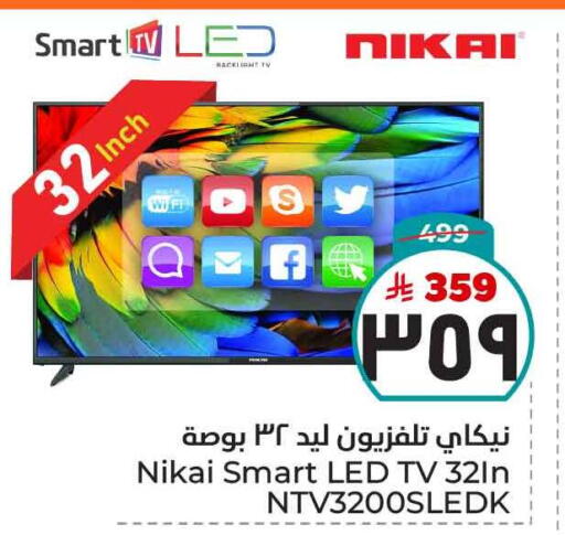 NIKAI Smart TV available at Hyper Al Wafa in KSA, Saudi Arabia, Saudi - Ta'if