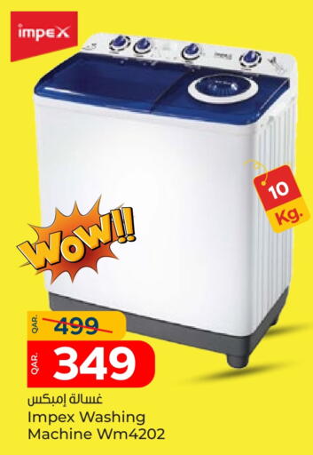 Large Appliances in Paris Hypermarket, Qatar Offers - Qatar IMPEX Washing Machine available at Paris Hypermarket in Qatar - Al Khor