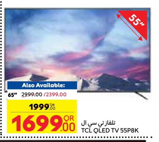 TV in Carrefour, Qatar Offers - Qatar TCL QLED TV available at Carrefour in Qatar - Al Wakra