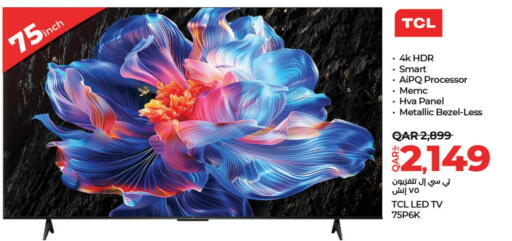 TCL Smart TV available at LuLu Hypermarket in Qatar - Al Shamal