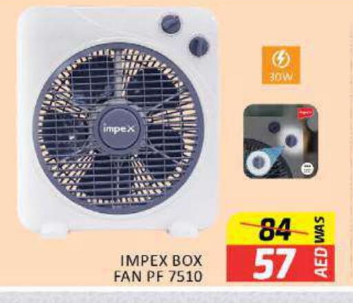 IMPEX Fan available at Al Madina  in UAE - Sharjah / Ajman