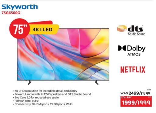 SKYWORTH Smart TV available at Emax  in Qatar - Al Daayen